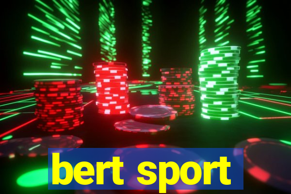 bert sport